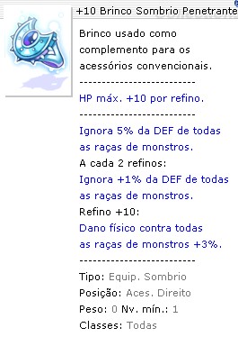 +10  Brinco Sombrio Penetrante